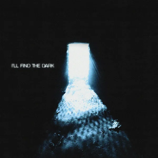 I’ll Find the Dark
