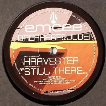 Harvester / Still There…
