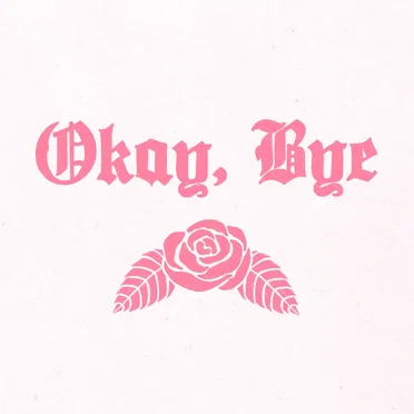 Okay, Bye by Okay, Bye - album cover