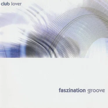 Faszination Groove