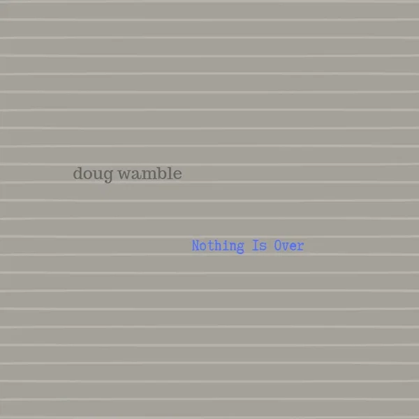 Nothing Is Over