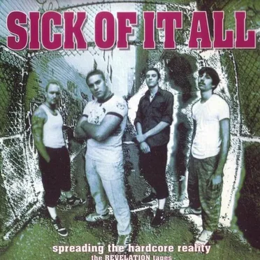 Sick of It All