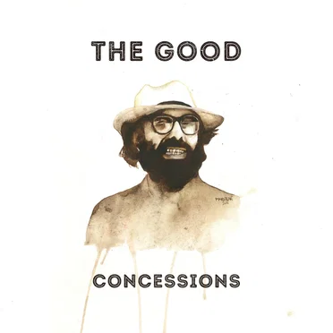 Concessions by The Good - album cover