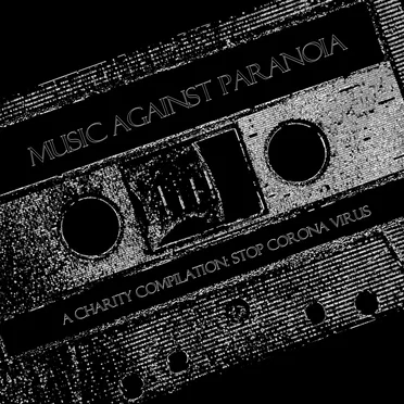 Music Against Paranoia: A Charity Compilation (Stop Corona Virus) by Various Artists - album cover