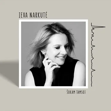 Šokam tamsoj by Ieva Narkutė - album cover