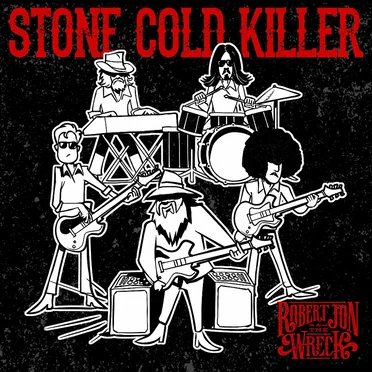 Stone Cold Killer by Robert Jon & The Wreck - album cover