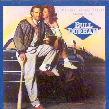 Bull Durham: Original Motion Picture Soundtrack by Various Artists - album cover