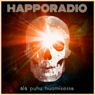 Älä puhu huomisesta
