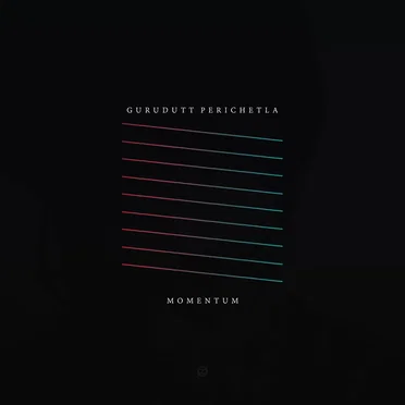 Momentum by Gurudutt Perichetla - album cover