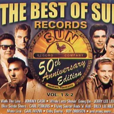 The Best of Sun Records: 50th Anniversary Edition, Volume 2 by Various Artists - album cover