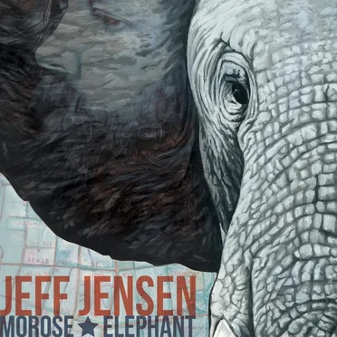 Morose Elephant by Jeff Jensen - album cover