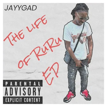 Life Of RuRu by JayyGad - album cover