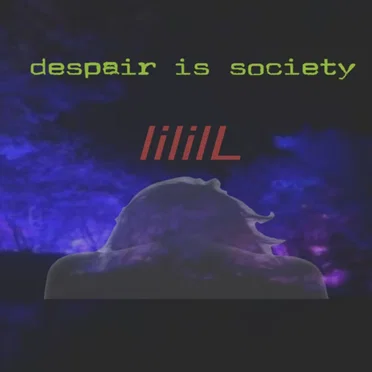 Despair Is Society