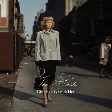 Give Your Love To Her by The Hosts - album cover