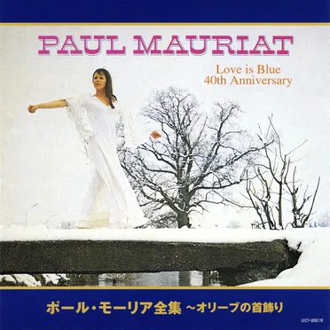 Love Is Blue - 40th Anniversary
