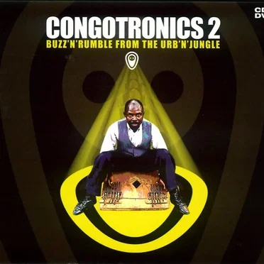 Congotronics 2: Buzz'n'Rumble From the Urb'n'Jungle by Various Artists - album cover