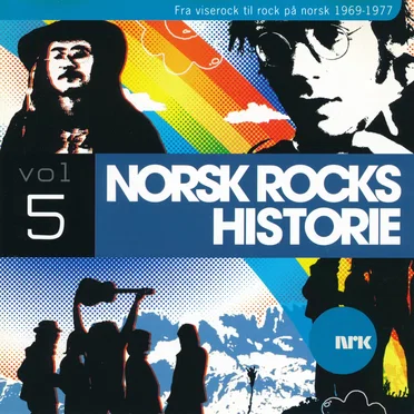 Norsk rocks historie 5: Fra viserock til rock på norsk, 1969-1977 by Various Artists - album cover