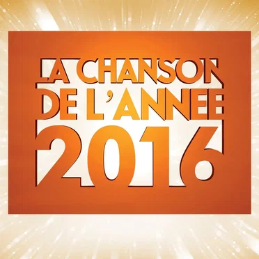 La chanson de l’année 2016 by Various Artists - album cover