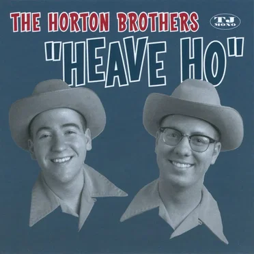 Heave Ho by The Horton Brothers - album cover