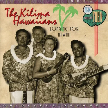 Longing for Hawaii by The Kilima Hawaiians - album cover
