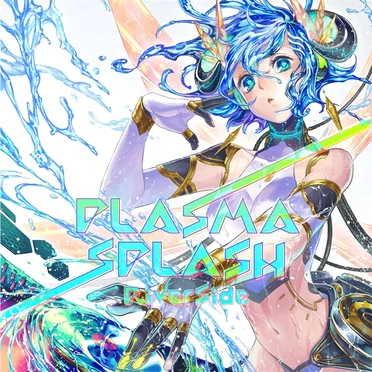 PLASMA SPLASH