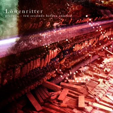 Prelude - Ten Seconds Before Sunrise by Löwenritter - album cover
