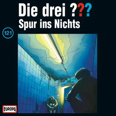 Die drei ??? 121: Spur ins Nichts by Die drei ??? - album cover