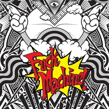Fuck Machine by Mindless Self Indulgence - album cover