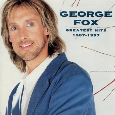 Greatest Hits 1987 - 1997 by George Fox - album cover