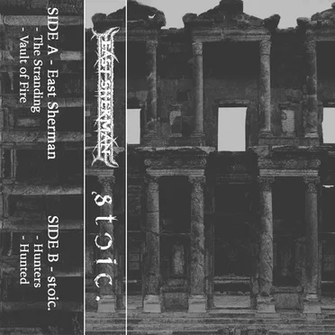 East Sherman / Stoic