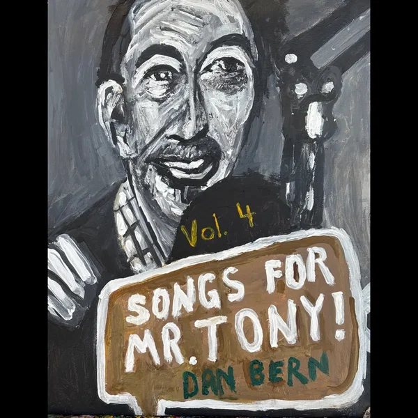 Songs for Mr. Tony! Vol. 4