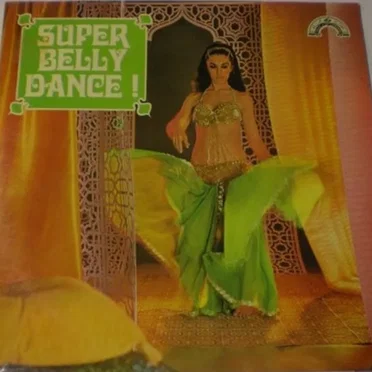 Super Belly Dance ! by Various Artists - album cover