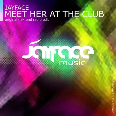 Meet Her At The Club