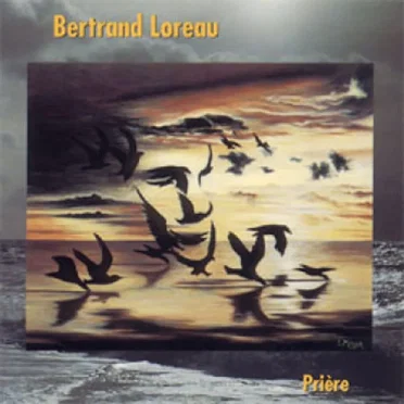 Prière by Bertrand Loreau - album cover