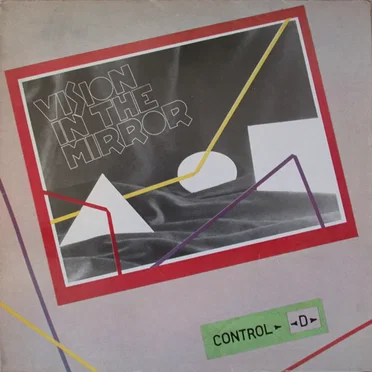 Vision In The Mirror by Control D - album cover