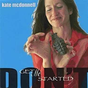 Don't Get Me Started by Kate McDonnell - album cover