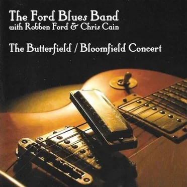 The Butterfield / Bloomfield Concert