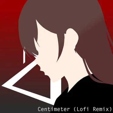 Centimeter (lofi remix)