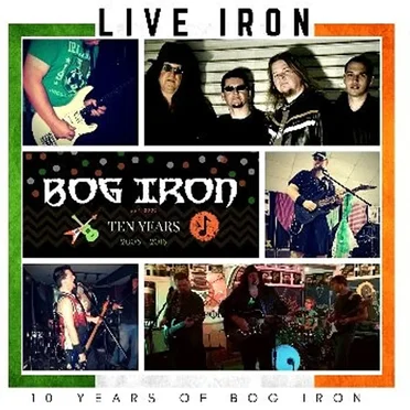 Live Iron: 10 Years of Bog Iron