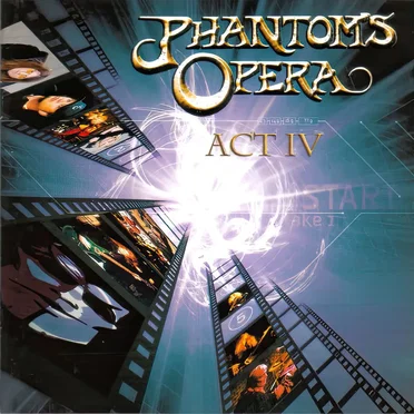 Act IV by Phantom's Opera - album cover