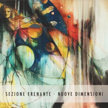 Nuove Dimensioni by Sezione Frenante - album cover