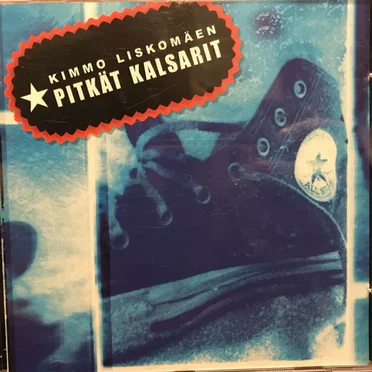 Kimmo Liskomäen pitkät kalsarit by Kimmo Liskomäen Pitkät Kalsarit - album cover
