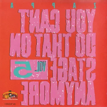 You Can’t Do That on Stage Anymore, Vol. 5