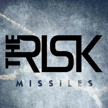 Missiles by The Risk - album cover
