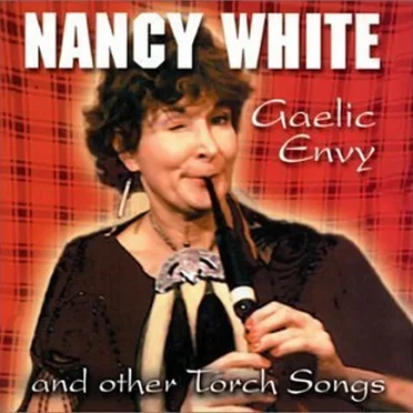 Gaelic Envy and Other Torch Songs