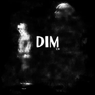 Dim