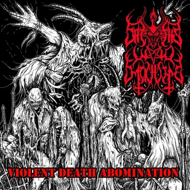 Violent Death Abomination by Satan's War Machine - album cover