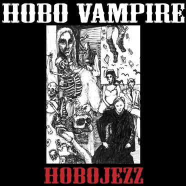 HOBOJEZZ by Hobo Vampire - album cover