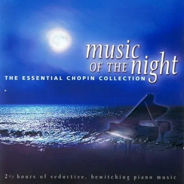 Music of the Night: The Essential Chopin Collection