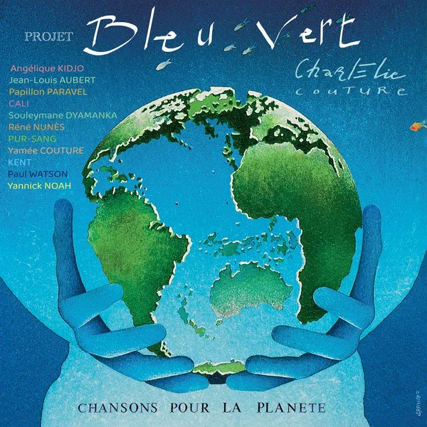 Projet Bleu Vert (Chansons pour la planète)